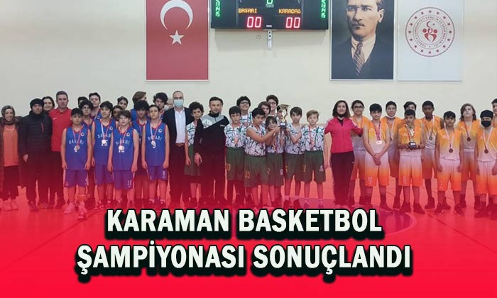 Karaman’da basketbol şampiyonası sonuçlandı