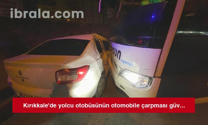 Kırıkkale’de yolcu otobüsünün otomobile çarpması güvenlik kamerasında