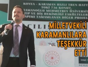 Milletvekili Karamanlılara teşekkür etti