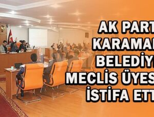 AK Parti Karaman Meclis Üyesi istifa etti