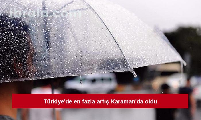 Türkiye’de en fazla artış Karaman’da oldu