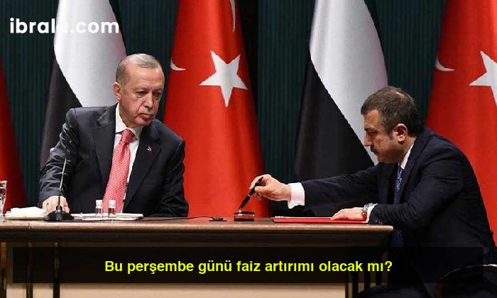 Bu perşembe günü faiz artırımı olacak mı?