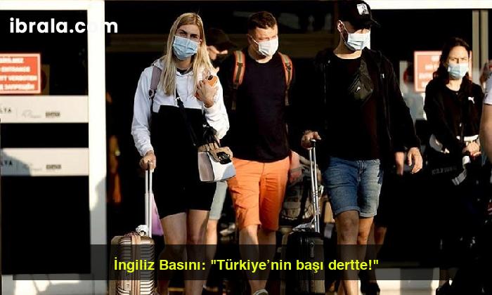 İngiliz Basını: “Türkiye’nin başı dertte!”