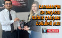 Karaman'ın en başarılı sağlık çalışanı ödülünü aldı