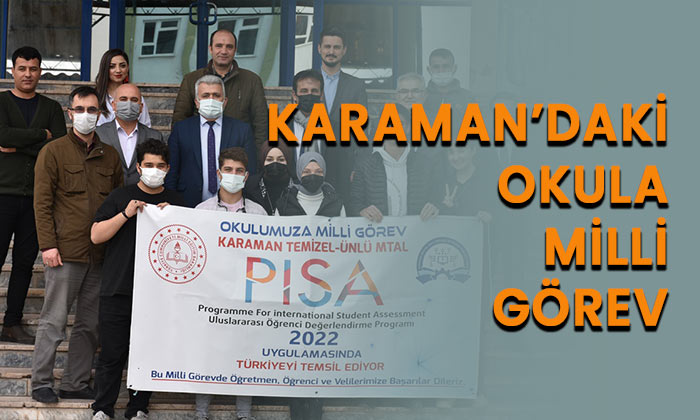 Karaman’daki Okula Milli görev