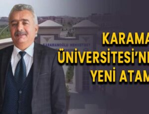 Karaman Üniversitesi’nde yeni atama