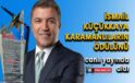 Ünlü televizyon haber programcısı İsmail Küçükkaya Karamanlıların oylarıyla Karamanlıların en çok izlediği ulusal haber programcısı seçildi.
