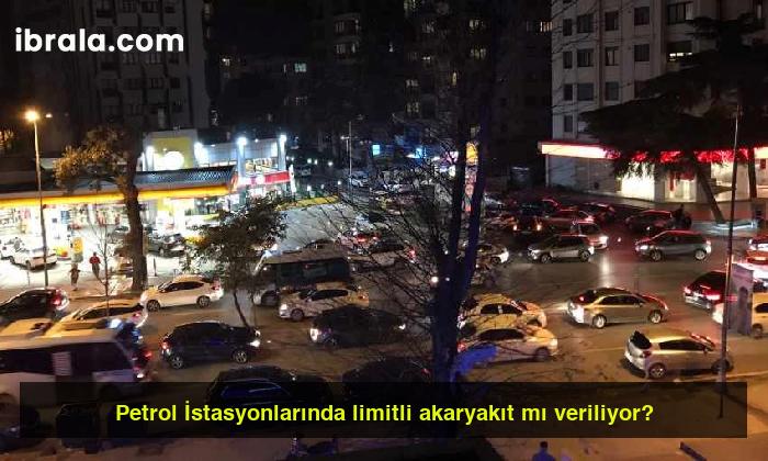 Petrol İstasyonlarında limitli akaryakıt mı veriliyor?