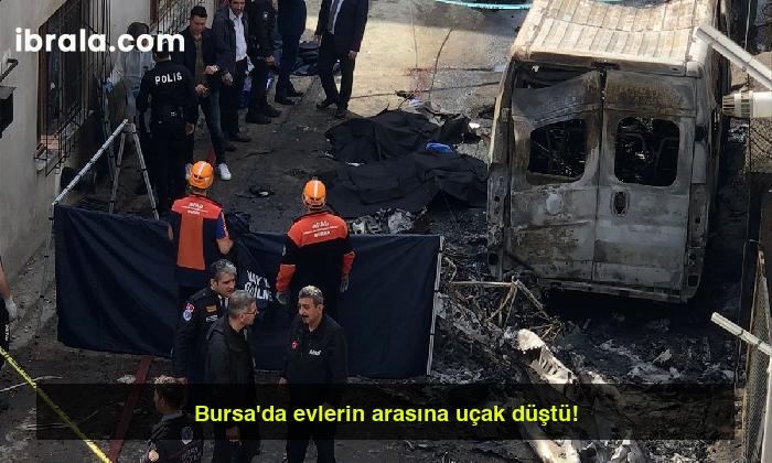 Bursa’da evlerin arasına uçak düştü!