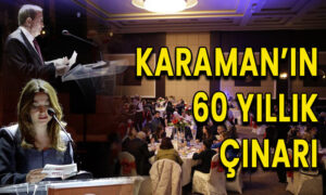 Karaman’ın 60 yıllık çınarı
