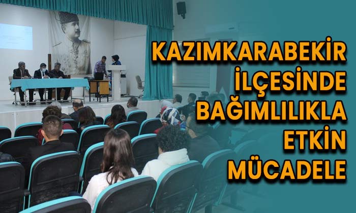 Kazımkarabekir’de bağımlılıkla etkin mücadele