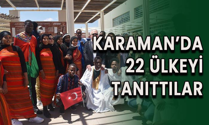 Karaman’da 22 ülkeyi tanıttılar