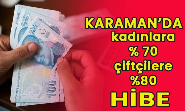 Karaman’da bu hibeleri kaçırmayın