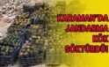 Karaman’da Jandarma kök söktürüyor!