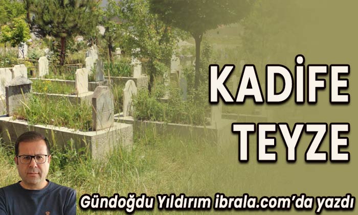 KADİFE TEYZE