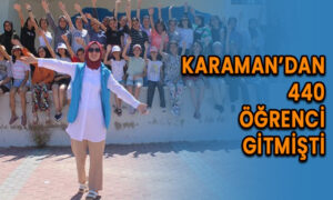 Karaman’da 440 öğrenci gitmişti