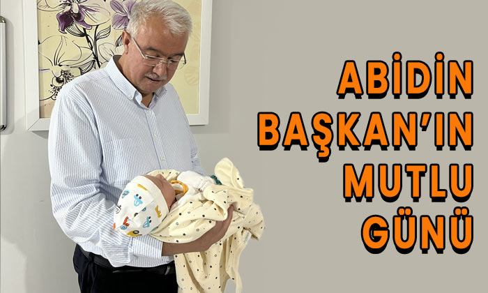 Abidin Başkan’ın mutlu günü