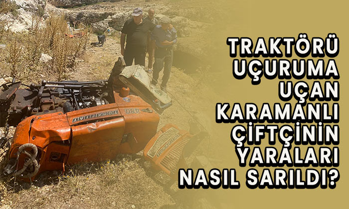 Karamanlı çiftçinin yaraları nasıl sarıldı?