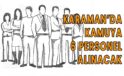 Karaman’da kamuya 6 personel alınacak