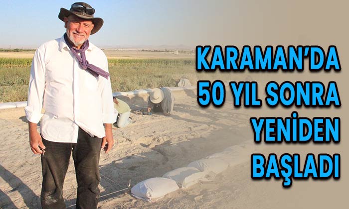 Karaman’da 50 yıl sonra yeniden başladı
