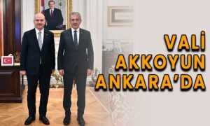 Vali Akkoyun Ankara’da