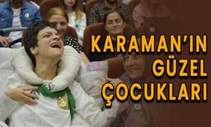 Karaman’ın güzel çocukları