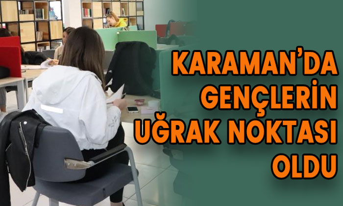 Karaman’da gençlerin uğrak noktası oldu