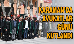 Karaman’da Avukatlar günü kutlandı