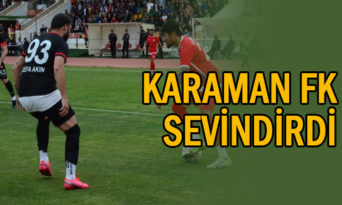 Karaman FK sevindirdi