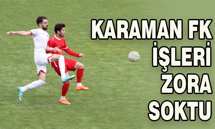 Karaman FK işleri zora soktu