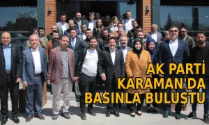 AK Parti Karaman’da basınla bir araya geldi