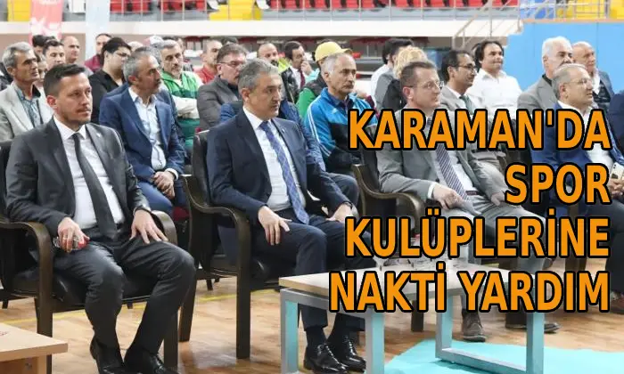 Karaman’da  spor kulüblerine nakdi yardım