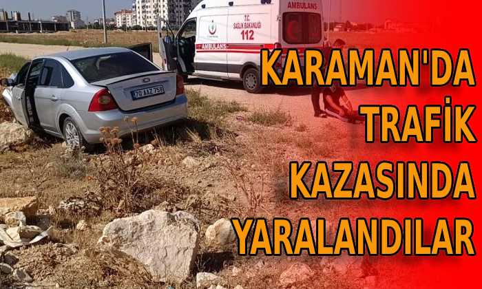 Karaman’da trafik kazasında yaralandılar