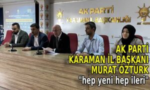 AK Parti Karaman İl Başkanı Öztürk’ten açıklama