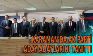 Karaman’da AK Parti aday adaylarını tanıttı
