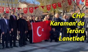 CHP Karaman’da terörü lanetledi