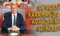 AK Parti Karaman adaylarını açıkladı
