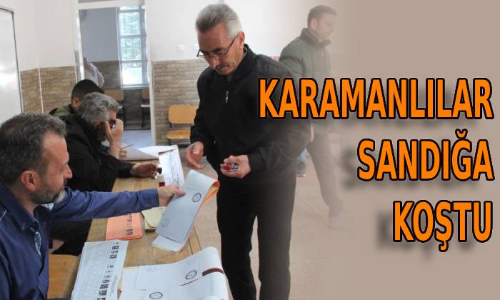 Karamanlılar sandığa koştu