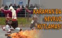 Karaman’da nevruz kutlaması
