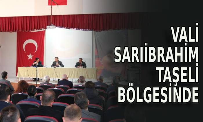 Vali Sarıibrahim Taşeli bölgesinde