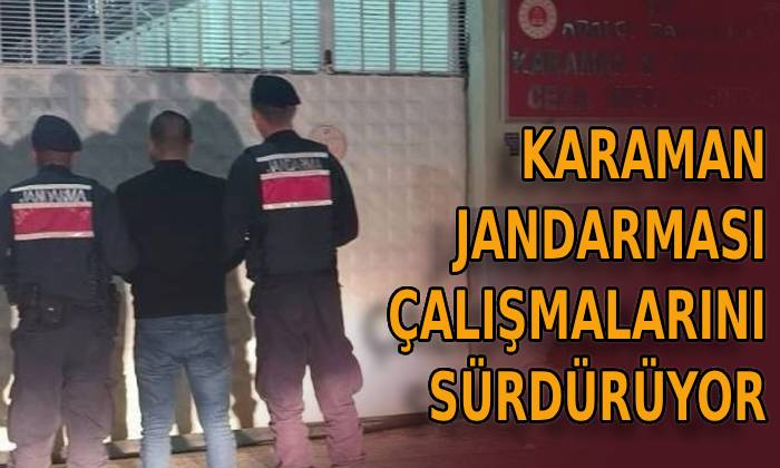 Karaman Jandarması çalışmalarını sürdürüyor