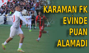 Karaman FK evinde puan alamadı