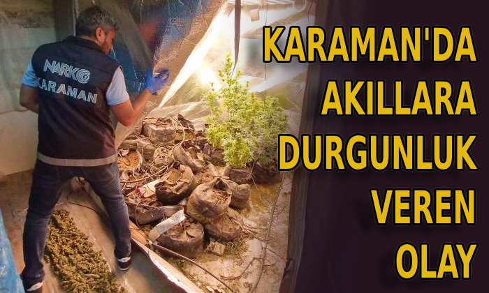 Karaman’da akıllara durgunluk veren olay