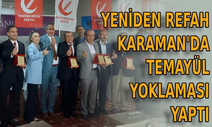 Yeniden Refah Karaman’da temayül yoklaması yaptı