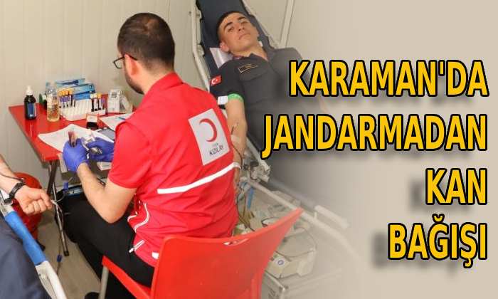 Karaman’da jandarmadan kan bağışı