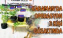 Karaman’da operasyon 3 kişi gözaltında