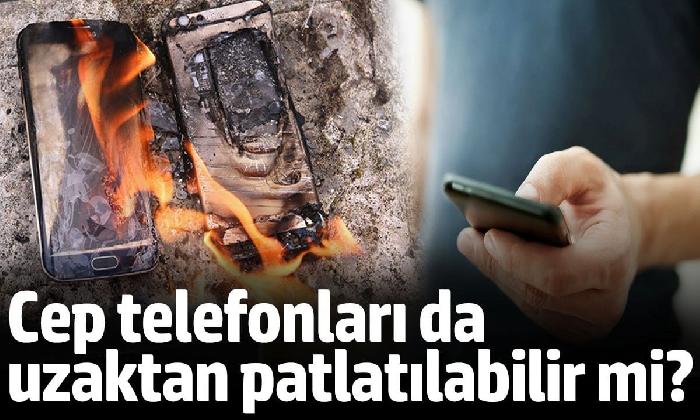 Cep telefonları uzaktan patlatılabilir mi?