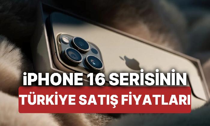 iPhone 16 Serisinin Türkiye Fiyatları Ne Kadar Olacak?