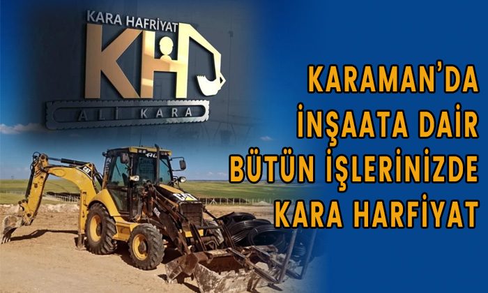 Karaman’da inşaata dair bütün işlerinizde hizmetinizde.