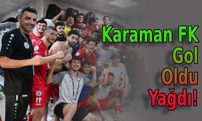 Karaman FK gol oldu yağdı!